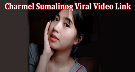 charmel viral video|{Original Video} Charmel Sumalinog Viral Video: Check Full .